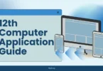 12th computer application guide