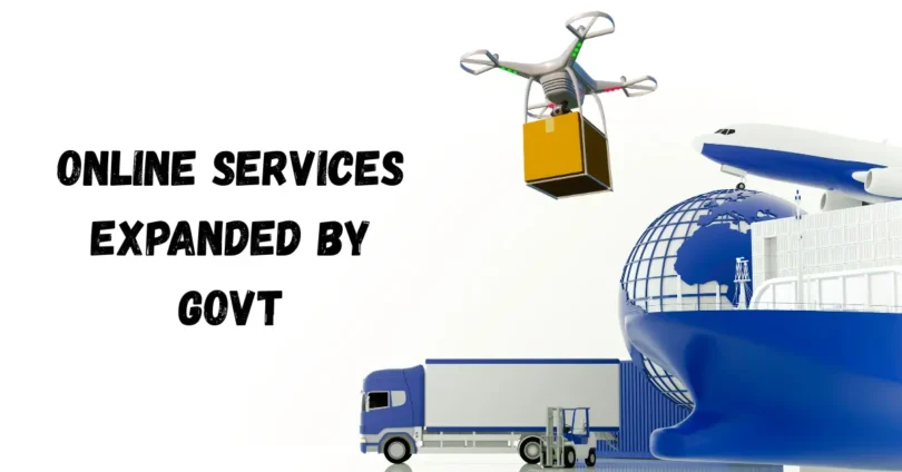 Online Services Expanded By Govt